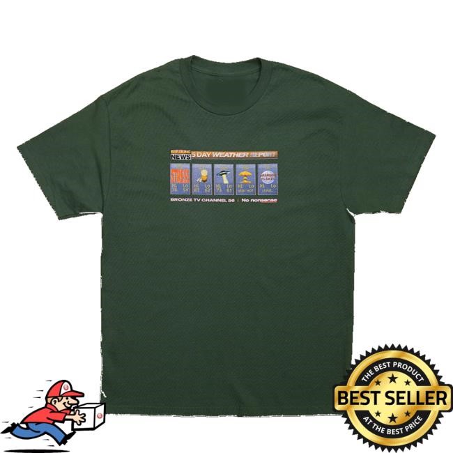 Bronze56k Merch Store Weather Shirt