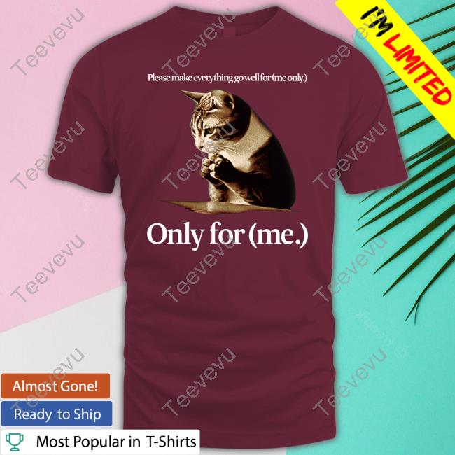 Praying Cat Only For Me Black T Shirt