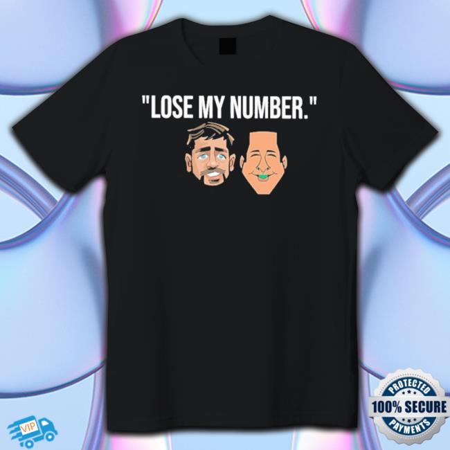 Adam Schefter And Aaron Rodgers Lose My Number Shirt