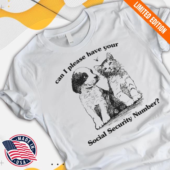 Official Can I Please Have Your Social Security Number Hoodie