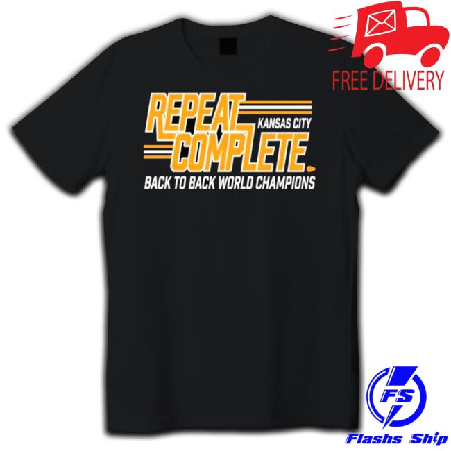 Original Repeat Complete Kansas City Back To Back World Champions Long Sleeve Tee