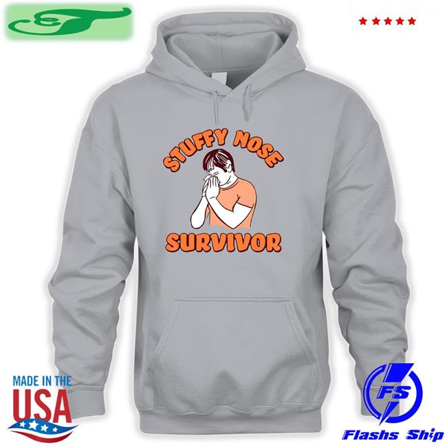 Shitheadsteve Stuffy Nose Survivor Sweatshirt