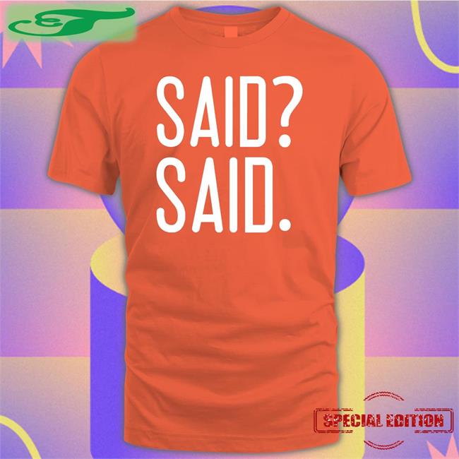 Barstool Sports Store Said Said Sweatshirt