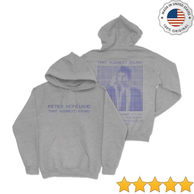 Trending Peter Mcpoland - Midwest Sound Shirt Peter Mcpoland Merch Store Shop