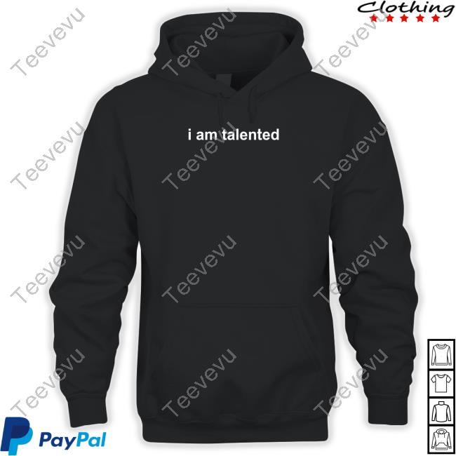 I Am Talented Long Sleeve Tee