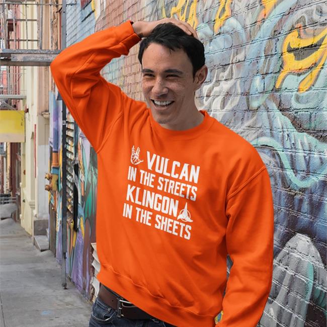 Vulcan In The Streets Klingon In The Sheets T Shirts