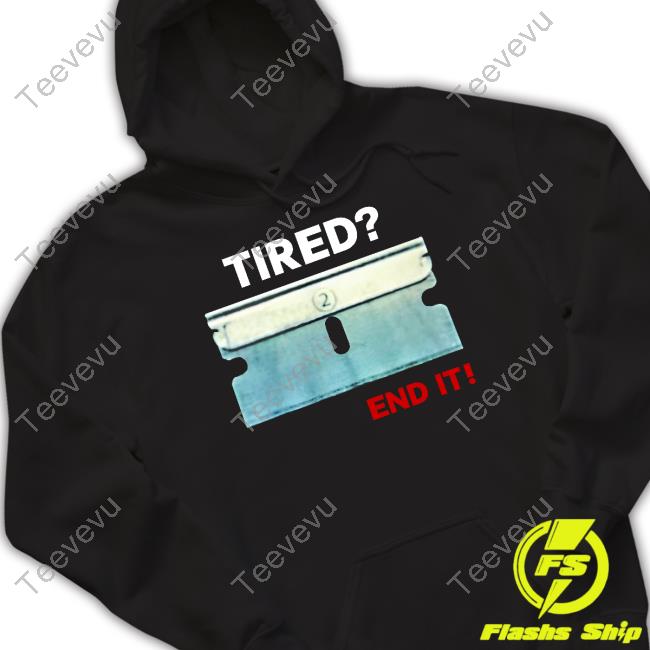 Lazerdim Tired End It 2 Geminus Permanent Solution For A Temporary Problem End It Tee