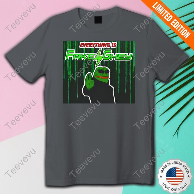 Rise Of The New Media Everything Is Fake Ghey Tee