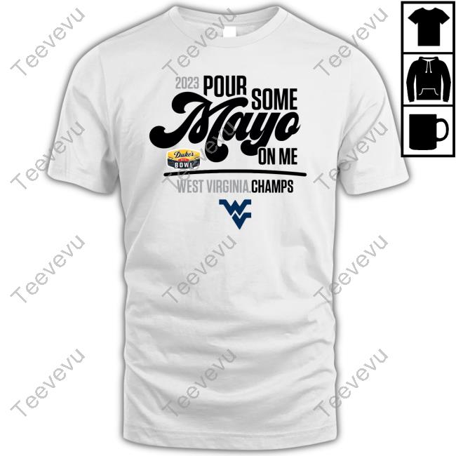 West Virginia 2023 Duke's Mayo Bowl Champions Shirts