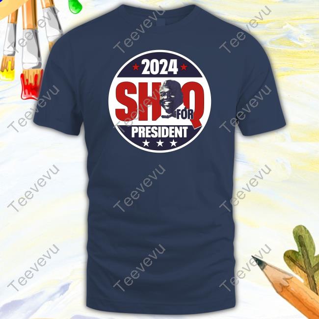 2024 Shaq For President Tee Shaquille O'neal