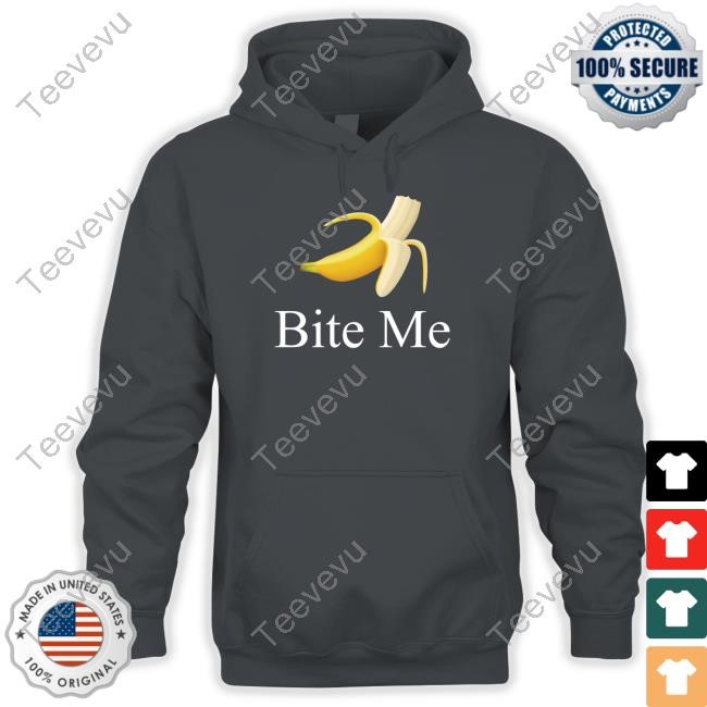 Banana Bite Me Shirt