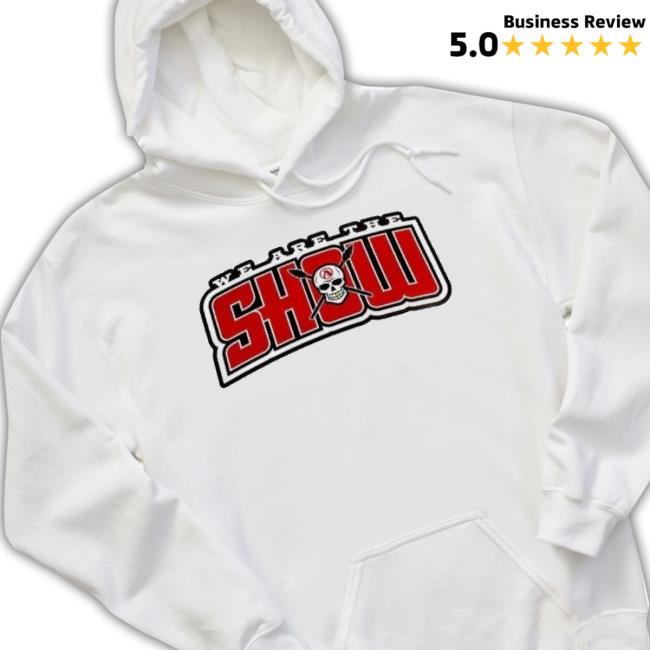 Sdsu Aztecs We Are The Show Shirt Sdsu Aztecs We Are The Show shirt