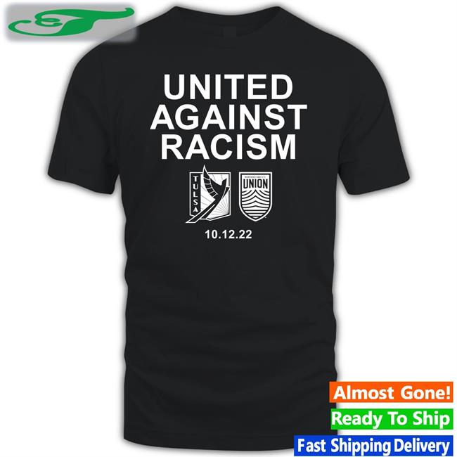 United Against Racism Tee Shirts Monterey Bay x FC Tulsa