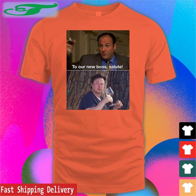 To Our New Boss Salute Tees