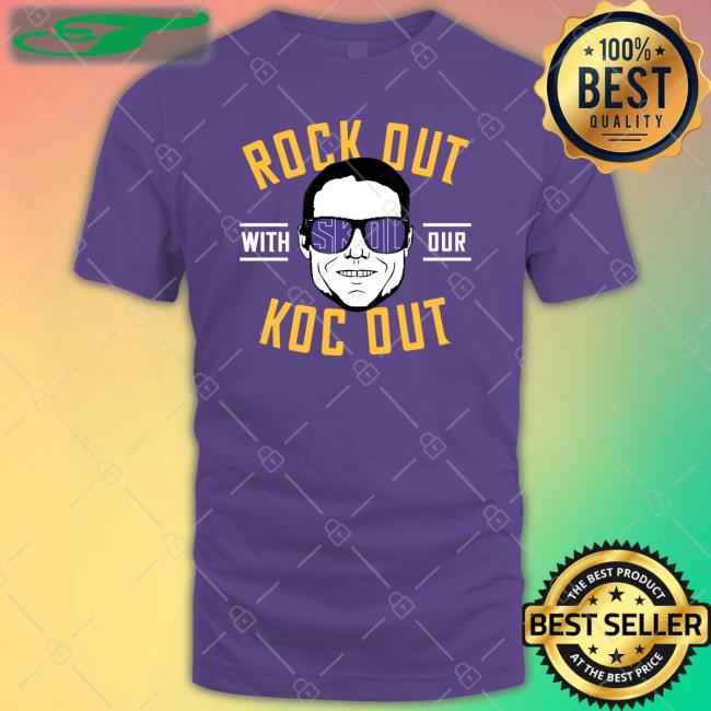 Rock Out With Our Koc Out T Shirts