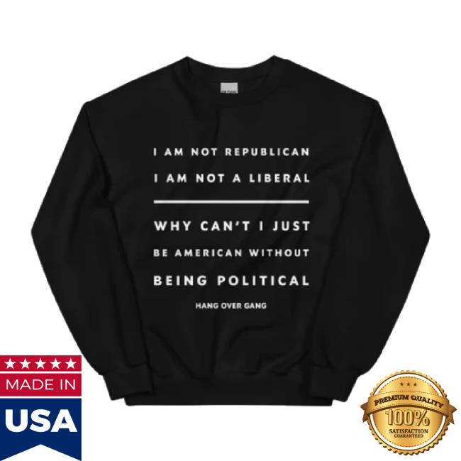 Trending Hang Over Gang Official Merch Store "Why Can't I Just Be American" Sweater Hangovergangofficial Shop