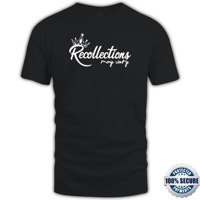 Official Recollections May Vary Classic Shirt