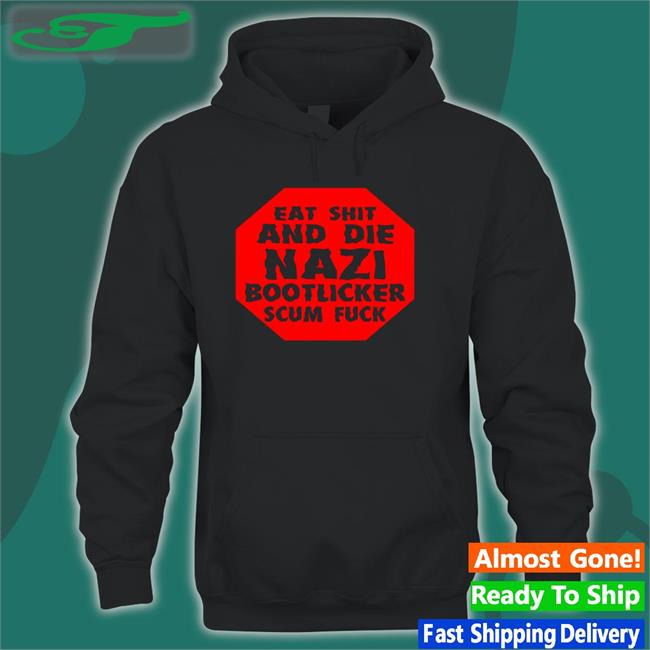 Liz Eat Shit And Die Nazi Bootlicker Scum Fuck Hoodie Busymissliz110
