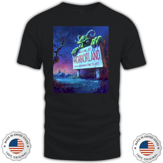 Welcome To Horrorland Where Nightmares Come To Life Sweatshirt
