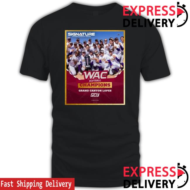 Original Grand Canyon Lopes 2024 Wac Softball Champions T-Shirt