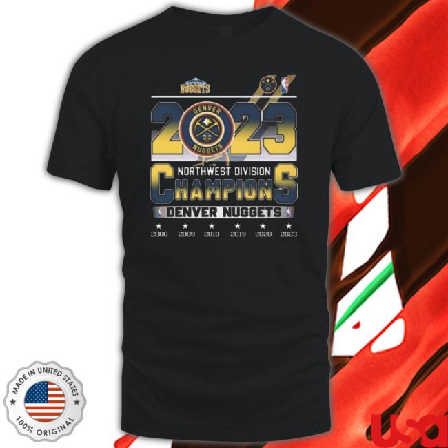 Denver Nuggets 2023 North West Division Champions Shirt Denver Nuggets 2023 North West Division Champions Shirt