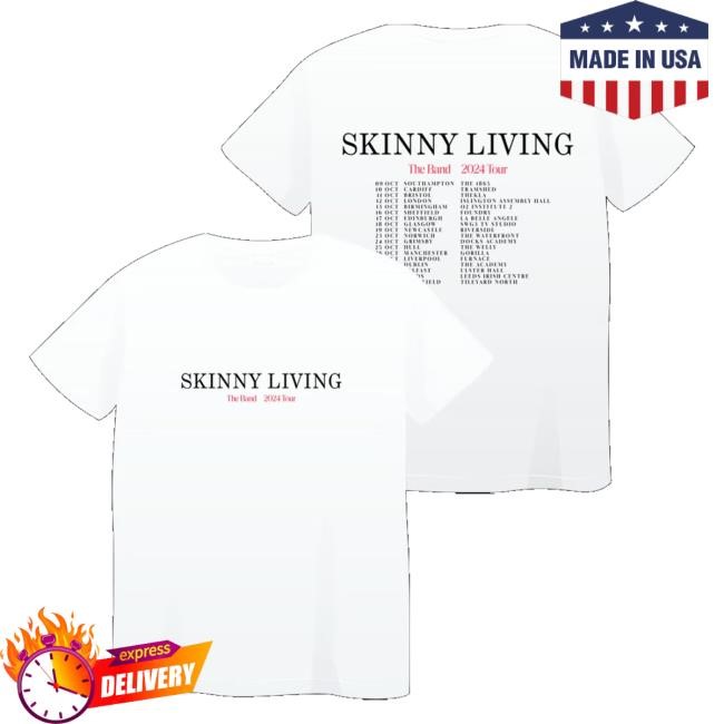 Skinny Living Day By Day The Band 2024 Tour T-Shirt