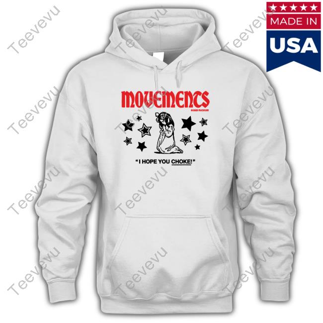 Movements I Hope You Choke Crewneck Sweatshirt