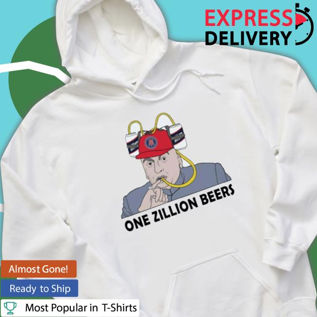 One Zillion Beers shirt One Zillion Beers Shirt