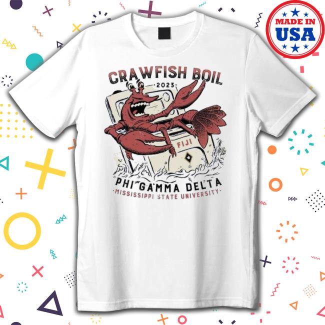 Mississippi State University Crawfish Boil 2023 Phi Gamma Delta Shirt