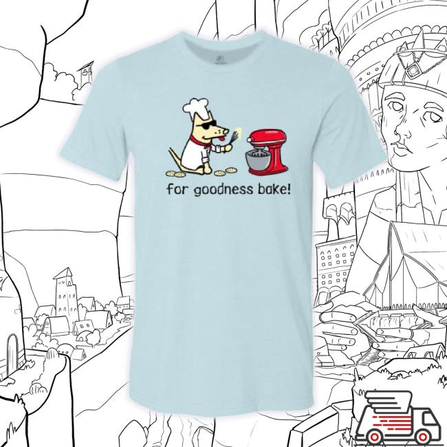 Original Teddy The Dog Merch Store For Goodness Bake - Lightweight Tee Teddythedog Shop