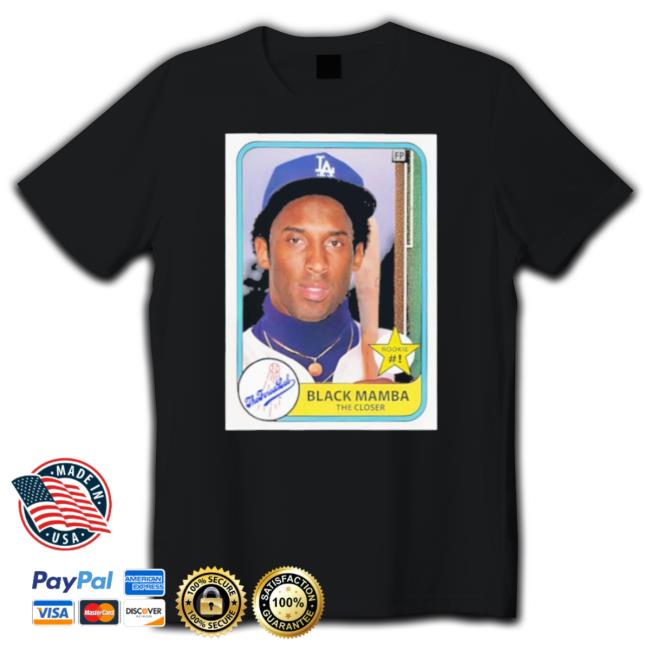 Black Mamba The Closer Rookie Card Shirt Black Mamba The Closer Rookie Card shirt