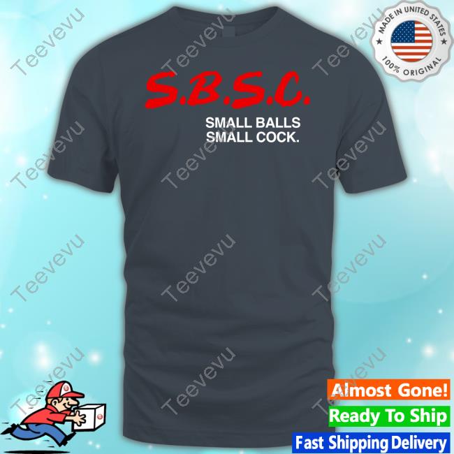 Ultimolegend SBSC Small Balls Small Cock Shirts