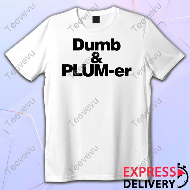Kelsey Plum Dumb And Plumb-Er Hoodie