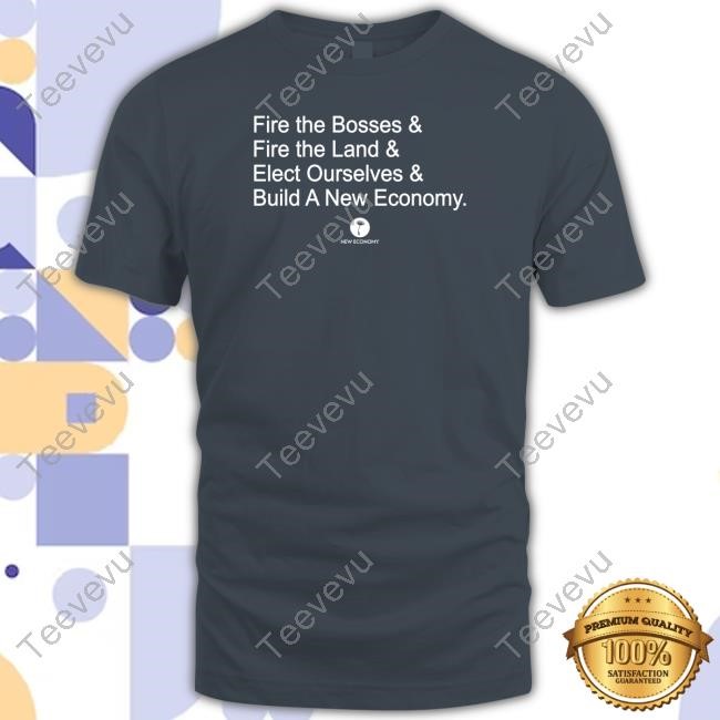 Fire The Bosses & Free The Land & Elect Ourselves & Build A New Company Hooded Sweatshirt