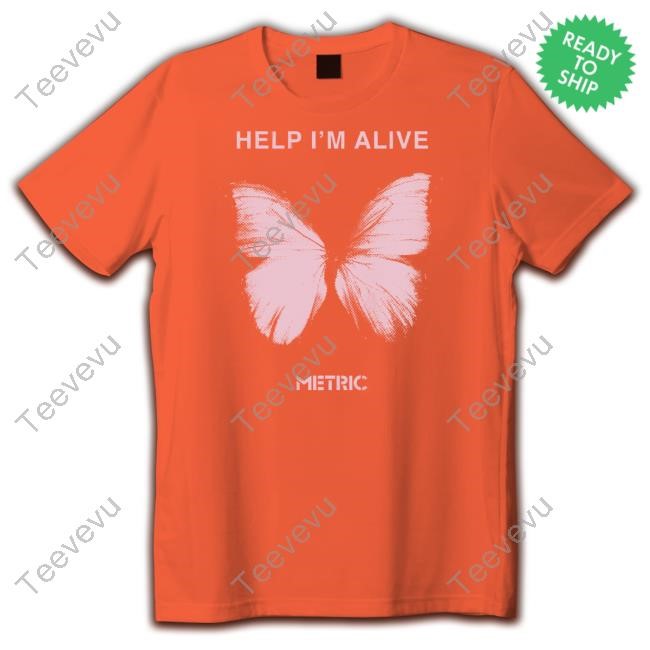 Help I'm Alive Butterfly Metric Limited Shirt