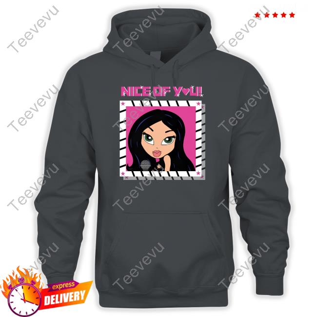 Katrina Stuart Shop Nice Of You Close-Up Hooded Sweatshirt Katstuartmusic Nice Of You Close-Up Shirt