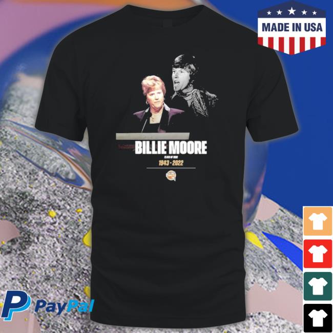 Rip Billie Moore 1943 2022 Class Of 1999 Best Classic shirt
