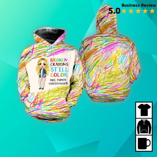 Broken Crayons Still Color, Color Personalized 3D Tee