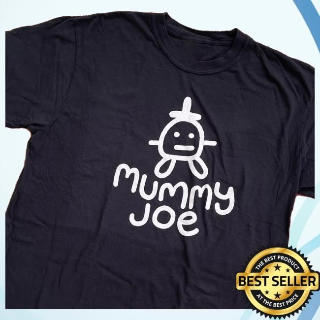 Mummy Joe Merch Mummy Joe Classic Shirt