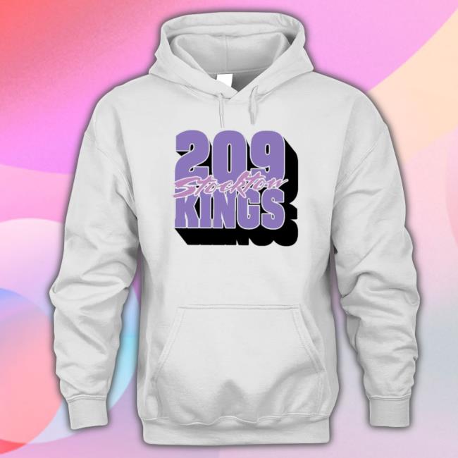 Official 209 Stockton Kings Hooded Sweatshirt Official 209 Stockton Kings Sweatshirt
