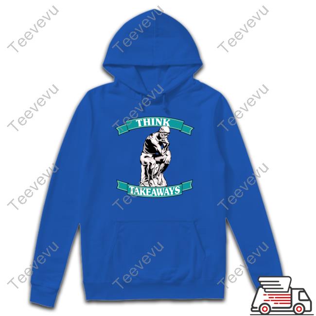 Official Think Takeaways Shirt