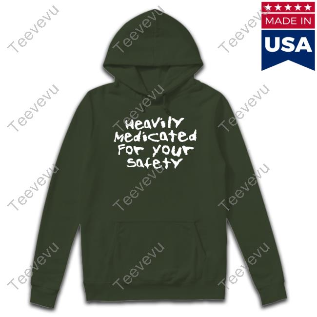 Yungblud Wearing Heavily Medicated For Your Safety Shirt Yungblud Is A Lowlife Heavily Medicated For Your Safety Hoodie Sweatshirt