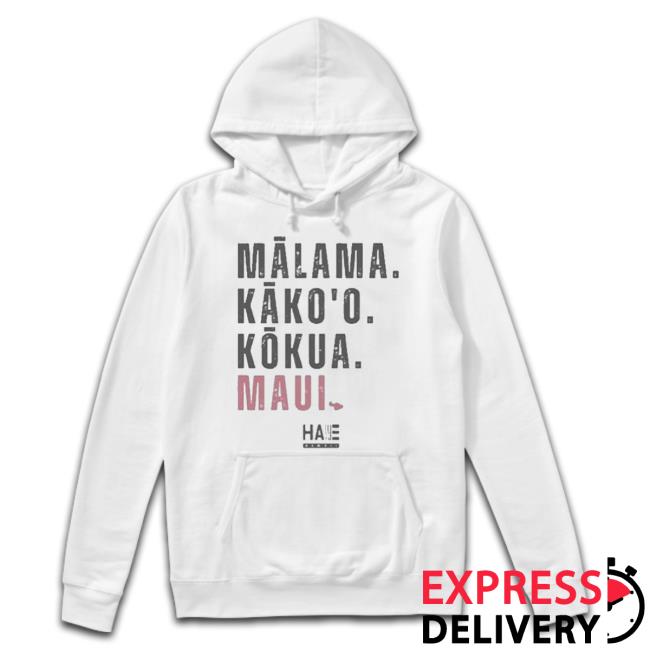 Trending Malama Kako’S Kokua Maui New Shirt