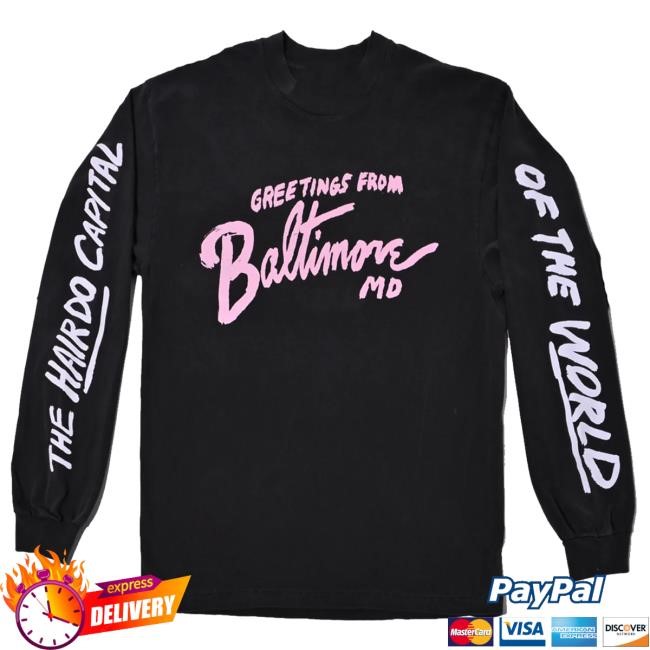 Wacky Wacko Merch John Waters Greetings From Baltimore Long Sleeve Funny Shirt