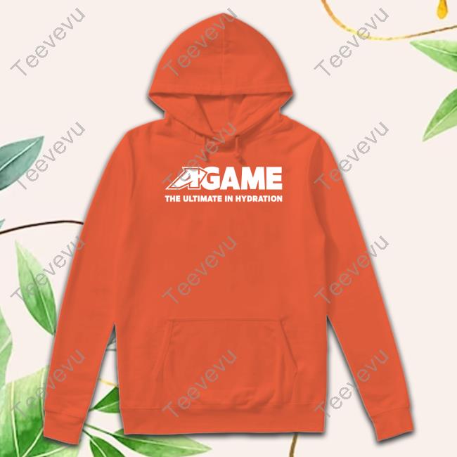 A-Game The Ultimate In Hydration Shirts A-Game The Ultimate In Hydration Sweatshirt