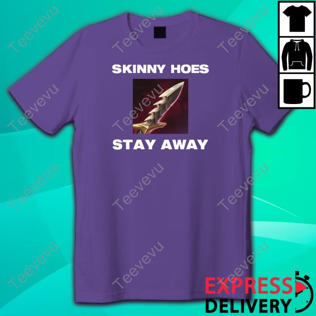 Offensetaken Skinny Hoes Stay Away Sweatshirt