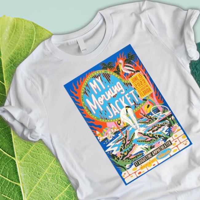 My Morning Jacket St Augustine Amphitheater Florida June 15 2023 shirt