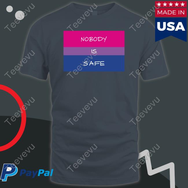 Jinothestray Nobody Is Safe Shirt