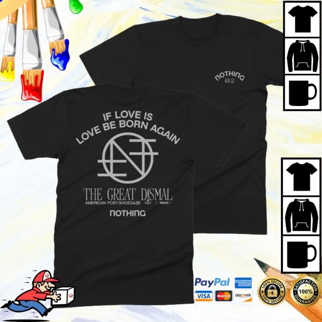 Band Of Nothing Merch If Love Is Shirt