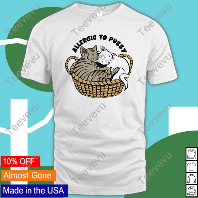 Shirts That Go Hard Allergic To Pussy Hoodie Thegoodshirts